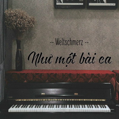 シングル/Nhu Mot Bai Ca (Beat)/Weltschmerz