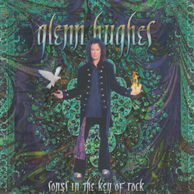 Songs in the Key of Rock/Glenn Hughes