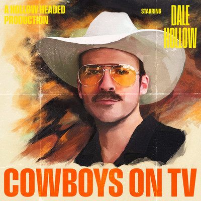 シングル/Cowboys on TV/Dale Hollow