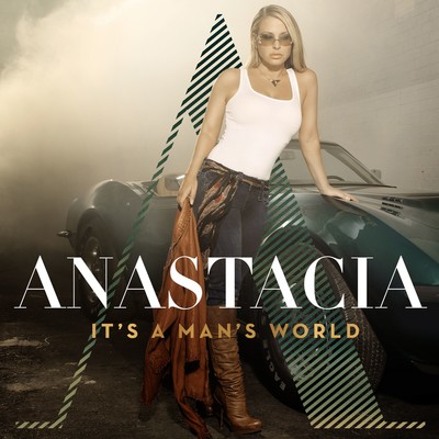 It's a Man's World/Anastacia