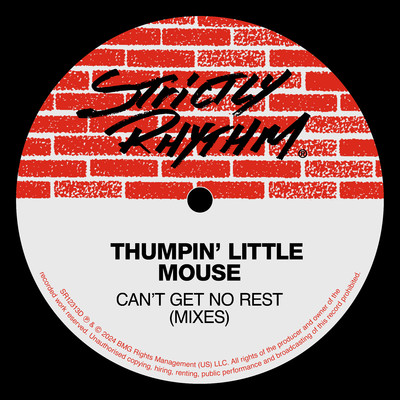 Can't Get No Rest (Technoid Mix)/Thumpin' Little Mouse