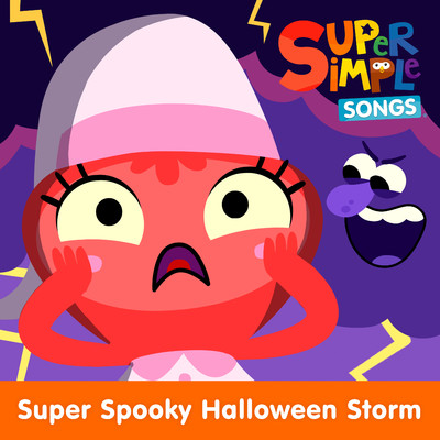 アルバム/Super Spooky Halloween Storm/Super Simple Songs