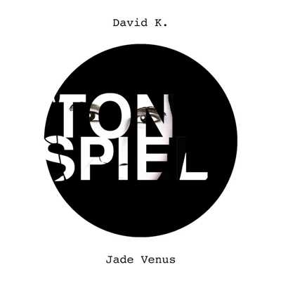 シングル/Jade Venus (Raumakustik Remix)/David K.