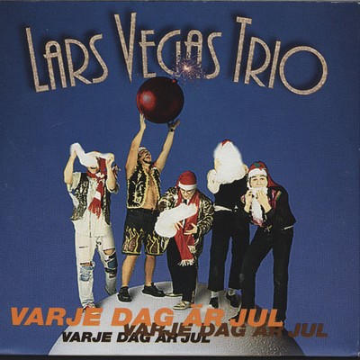 アルバム/Varje dag ar jul/Lars Vegas Trio