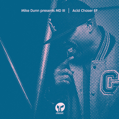 アルバム/Acid Chaser EP/Mike Dunn & MD III