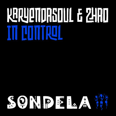 In Control/Karyendasoul & Zhao