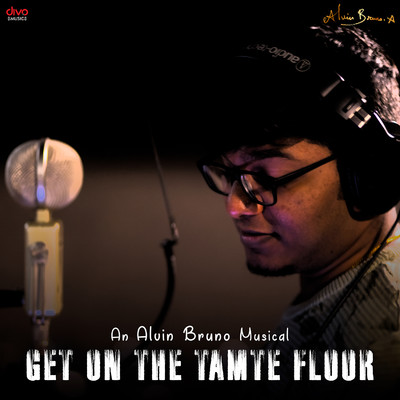 Get on the Tamte Floor/Alvin Bruno