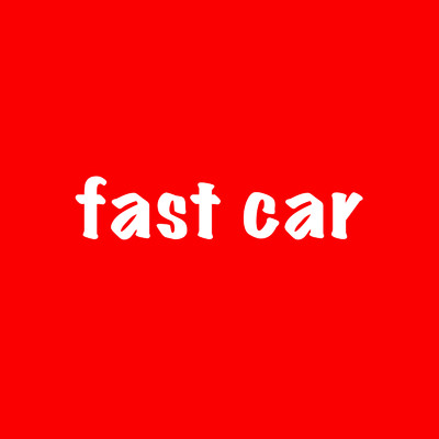 シングル/fast car/GAOGAO.beats