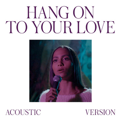 シングル/Hang On To Your Love (Sade Cover [Acoustic Version])/Gabriela Richardson