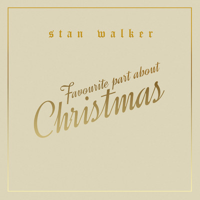Te Toi O Te Kirihimete ／ Favourite Part About Christmas/Stan Walker