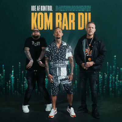 アルバム/Kom Bar Du (Explicit)/Ude Af Kontrol