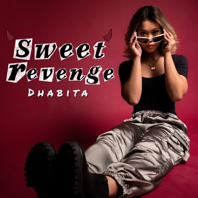 Sweet Revenge/Dhabita