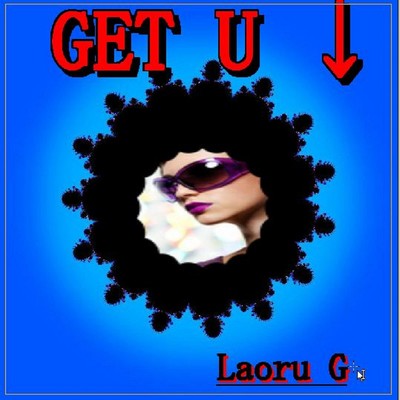 シングル/Get U Down/Laoru G