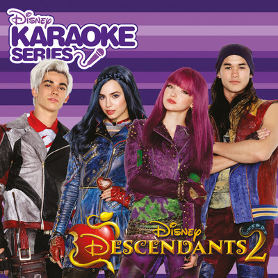 Disney Karaoke Series: Descendants 2/Descendants 2 Karaoke