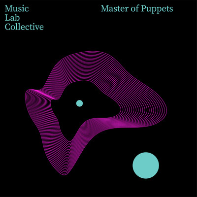 Master Of Puppets (arr. piano)/ミュージック・ラボ・コレクティヴ