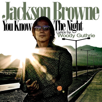 シングル/You Know The Night/Jackson Browne