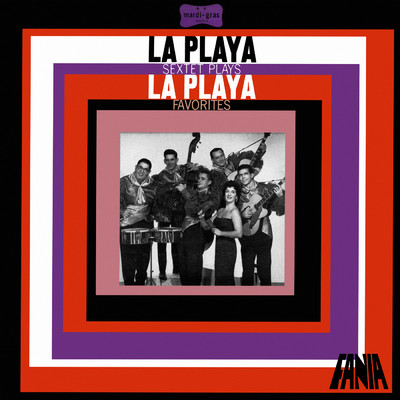アルバム/La Playa Favorites/La Playa Sextet