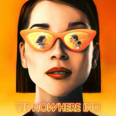 The Nowhere Inn/セイント・ヴィンセント