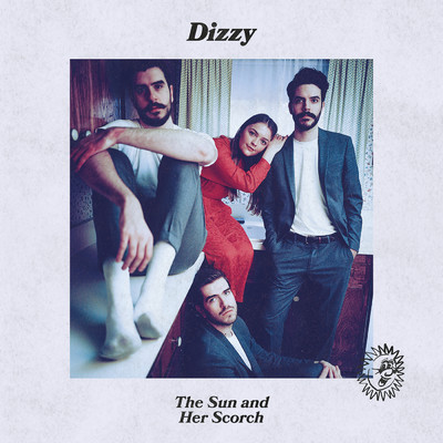 アルバム/The Sun And Her Scorch (Explicit)/Dizzy