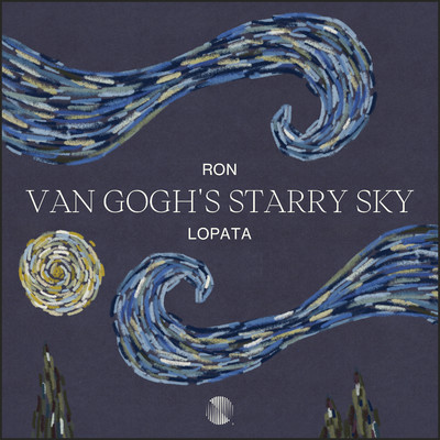 Van Gogh's Starry Sky/Ron Lopata