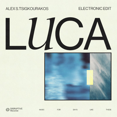 luca (Electronic Edit)/Alex S.Tsigkourakos