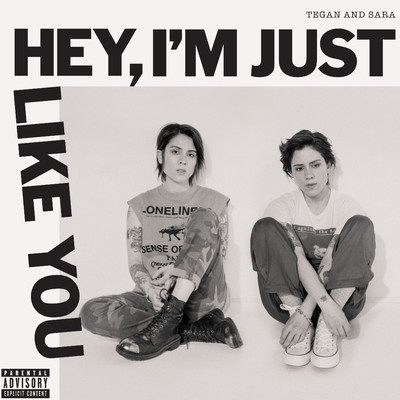 アルバム/Hey, I'm Just like You/Tegan and Sara