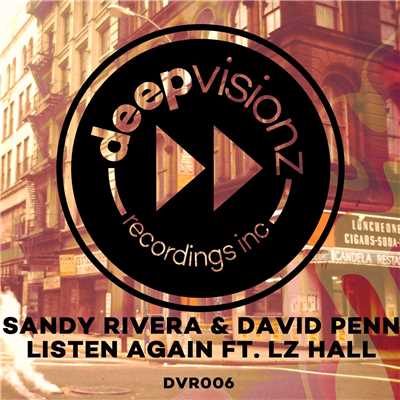 Listen Again (feat. LZ Hall) [Instrumental Mix]/Sandy Rivera & David Penn