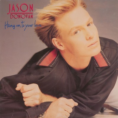 Hang On to Your Love (Backing Track)/Jason Donovan
