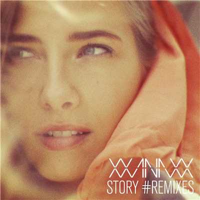 STORY #REMIXES EP/XXANAXX