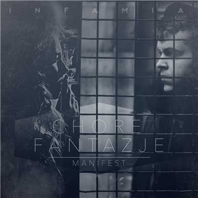 シングル/Chore fantazje/Manifest