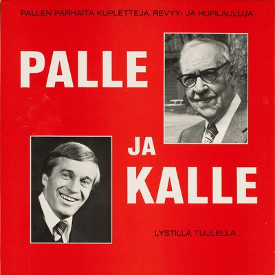 Lystilla tuulella/Palle ja Kalle