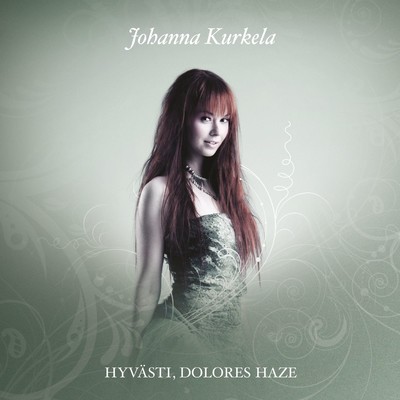 アルバム/Hyvasti, Dolores Haze/Johanna Kurkela