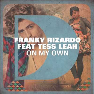 シングル/On My Own (feat. Tess Leah) [Dub Mix]/Franky Rizardo