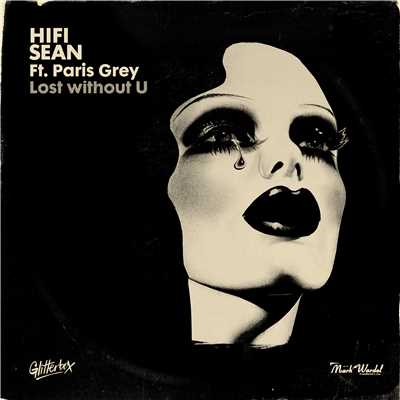 シングル/Lost without U (feat. Paris Grey) [Extended]/Hifi Sean