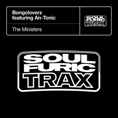 The Ministers (feat. An-Tonic) [Big Room Vibe]/Bongoloverz