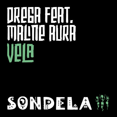 Vela (feat. Maline Aura)/Drega