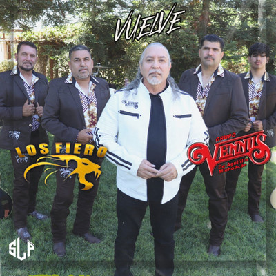 Vuelve (feat. Grupo Vennus de Aguililla Michoacan)/Los Fiero
