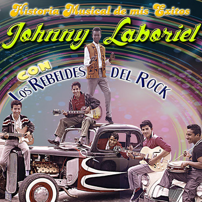 La Reina del Baile/Johnny Laboriel ／ Los Rebeldes Del Rock