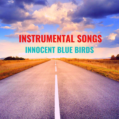 アルバム/INSTRUMENTAL SONGS/innocent blue birds