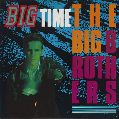 アルバム/BIG TIME (Original ABEATC 12” master)/THE BIG BROTHER