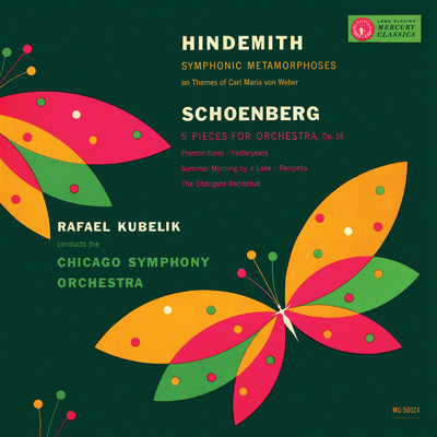 アルバム/Rafael Kubelik - The Mercury Masters (Vol. 9 - Hindemith: Symphonic Metamorphosis; Schoenberg: Five Pieces for Orchestra)/Rafael Kubelik