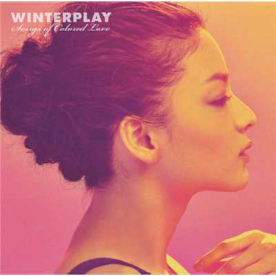 Songs of Colored Love/WINTERPLAY