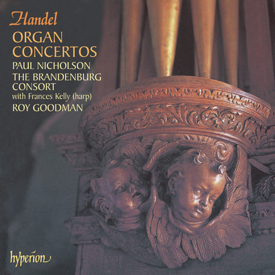 Handel: Organ Concerto in B-Flat Major, Op. 7 No. 6: III. Air. A tempo ordinario/ポール・ニコルソン／ロイ・グッドマン／The Brandenburg Consort