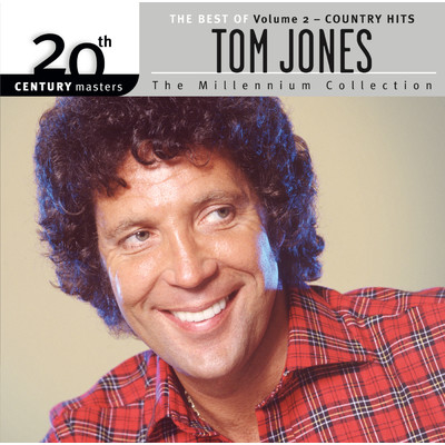 アルバム/The Best Of Tom Jones Country Hits 20th Century Masters The Millennium Collection/Tom Jones