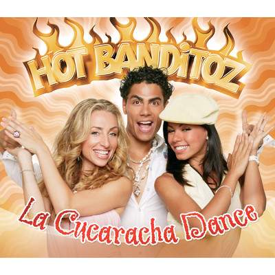 アルバム/La Cucaracha Dance/ホット・バンディトス