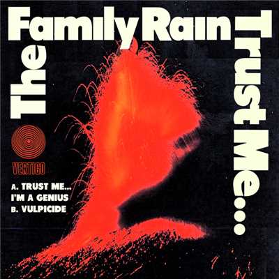 Trust Me… I'm A Genius ／ Vulpicide/The Family Rain