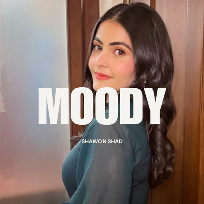 シングル/Moody/Shawon Shad