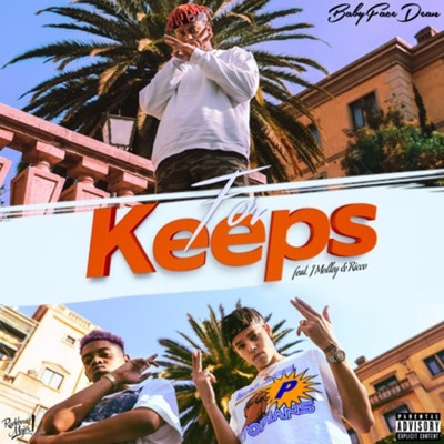For Keeps (feat. J Molley and Ricco)/BABYFACEDEAN