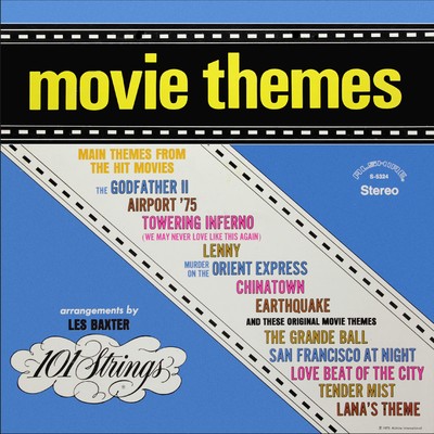 Movie Themes - Arrangements by Les Baxter (Remastered from the Original Alshire Tapes)/101 Strings Orchestra