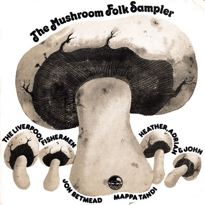 アルバム/The Mushroom Folk Sampler/Various Artists